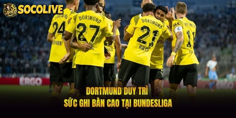 Dortmund duy trì sức ghi bàn cao tại Bundesliga