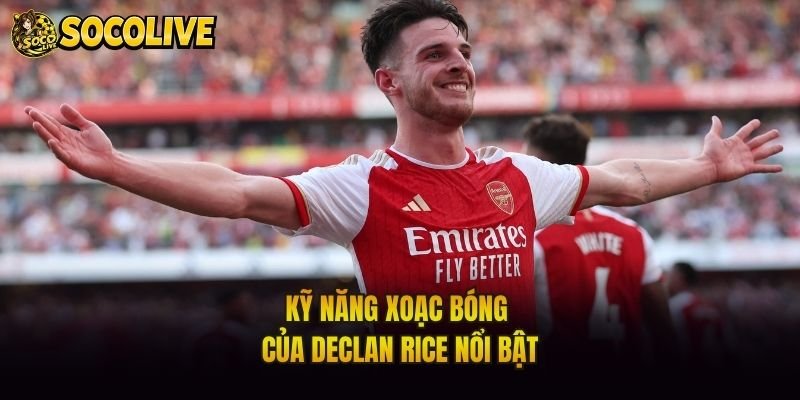 Kỹ năng xoạc bóng của Declan Rice nổi bật