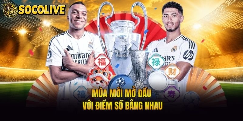 Mùa mới mở đầu với điểm số bằng nhau